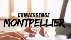 convergence Montpellier